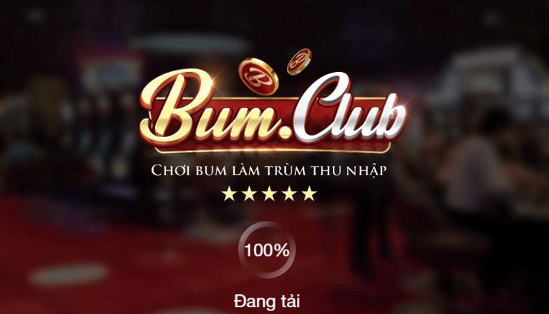 Bum CLub - Cổng Game Quốc Tế